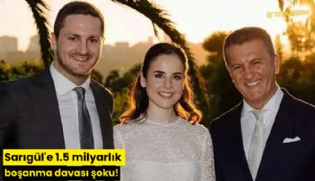 Sarıgül'e 1.5 milyarlık boşanma davası şoku!