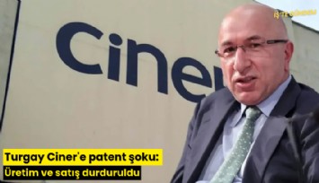 Turgay Ciner'e patent şoku: Üretim ve satış durduruldu