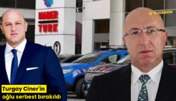 Turgay Ciner'in oğlu serbest bırakıldı