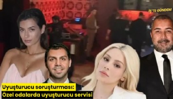 Uyuşturucu soruşturması: Özel odalarda uyuşturucu servisi