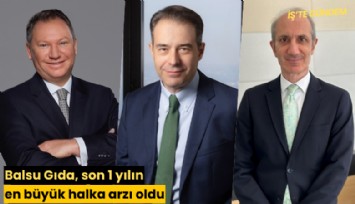 Balsu Gıda, son 1 yılın en büyük halka arzı oldu