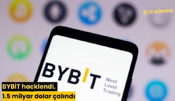 BYBİT hacklendi, 1.5 milyar dolar çalındı