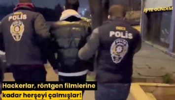 Hackerlar, röntgen filmlerine kadar herşeyi çalmışlar!