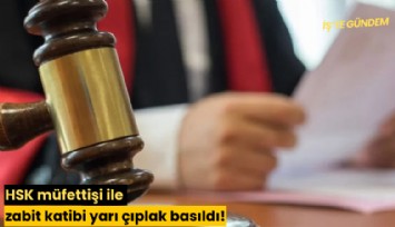 HSK müfettişi ile zabit katibi yarı çıplak basıldı!