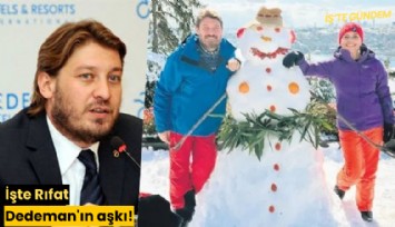 İşte Rıfat Dedeman'ın aşkı!