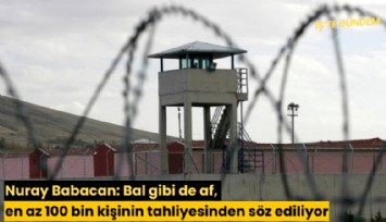 Nuray Babacan: Bal gibi de af, en az 100 bin kişinin tahliyesinden söz ediliyor