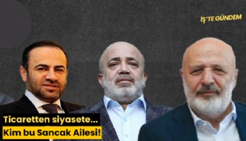 Ticaretten siyasete... Kim bu Sancak Ailesi!