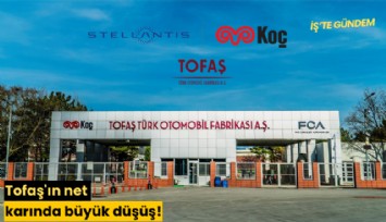 Tofaş'ın net karında büyük düşüş!