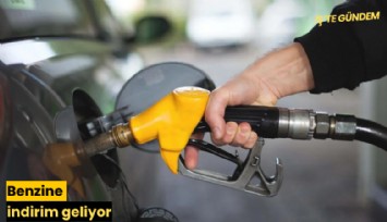 Benzine indirim geliyor