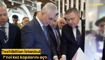 Texhibition İstanbul 7’nci kez kapılarını açtı