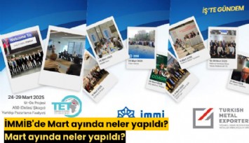 İMMİB'de Mart ayında neler yapıldı?