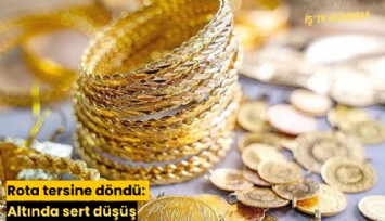 Rota tersine döndü: Altında sert düşüş