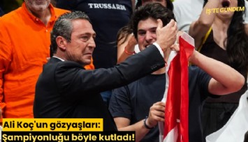 Ali Koç'un gözyaşları: Şampiyonluğu böyle kutladı!