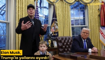 Elon Musk, Trump'la yollarını ayırdı!