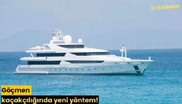 Göçmen kaçakçılığında yeni yöntem!