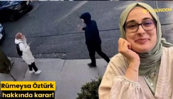Rümeysa Öztürk hakkında karar!