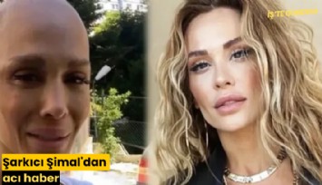 Şarkıcı Şimal'dan acı haber