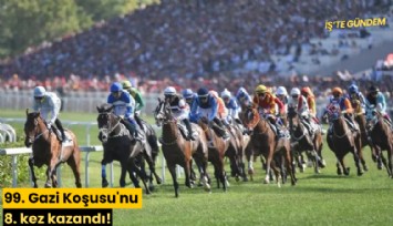 99. Gazi Koşusu'nu 8. kez kazandı!