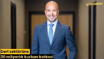 Deri sektörüne 20 milyarlık kurban katkısı!