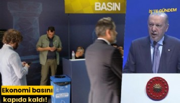 Ekonomi basını kapıda kaldı!