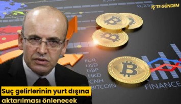 Suç gelirlerinin yurt dışına aktarılması önlenecek