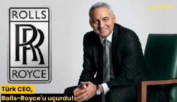 Türk CEO, Rolls-Royce'u uçurdu!
