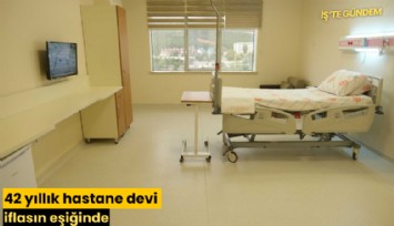 42 yıllık hastane devi iflasın eşiğinde
