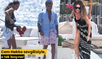 Cem Hakko sevgilisiyle, o tek başına!