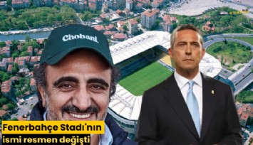 Fenerbahçe Stadı'nın ismi resmen değişti