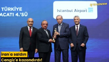 İran'a saldırı Cengiz'e kazandırdı!