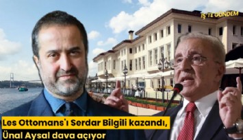 Les Ottomans'ı Serdar Bilgili kazandı, Ünal Aysal dava açıyor