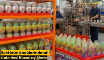 Sektörün öncülerindendi! Gıda devi iflasın eşiğinde