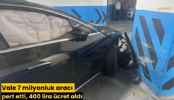Vale 7 milyonluk aracı pert etti, 400 lira ücret aldı