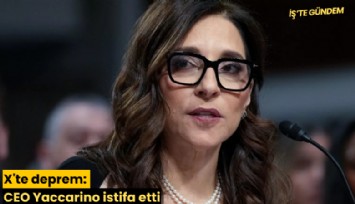 X'te deprem: CEO Yaccarino istifa etti
