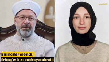 Birinciler elendi, Erbaş'ın kızı kadroya alındı!