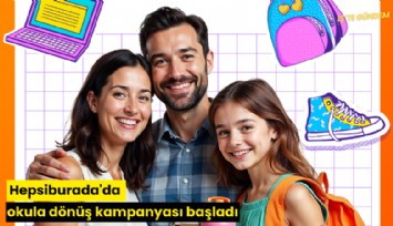 Hepsiburada'da okula dönüş kampanyası başladı