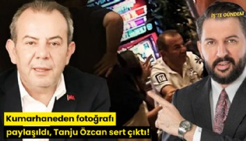 Kumarhaneden fotoğrafı paylaşıldı, Tanju Özcan sert çıktı!