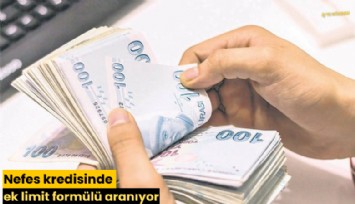Nefes kredisinde ek limit formülü aranıyor