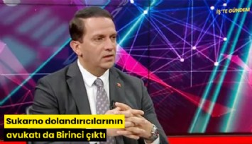 Sukarno dolandırıcılarının avukatı da Birinci çıktı