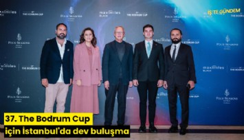 37. The Bodrum Cup için İstanbul'da dev buluşma