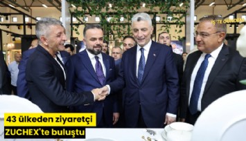 43 ülkeden ziyaretçi ZUCHEX'te buluştu