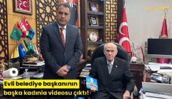 Evli belediye başkanının başka kadınla videosu çıktı!