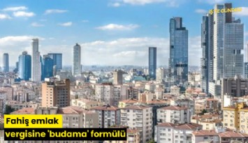 Fahiş emlak vergisine 'budama' formülü