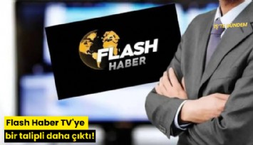 Flash Haber TV'ye bir talipli daha çıktı!