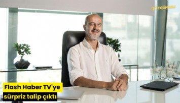 Flash Haber TV'ye sürpriz talip çıktı