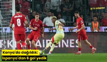 Konya'da dağıldık: İspanya'dan 6 gol yedik