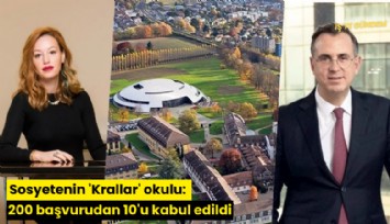 Sosyetenin 'Krallar' okulu: 200 başvurudan 10'u kabul edildi