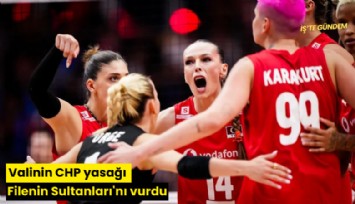 Valinin CHP yasağı Filenin Sultanları'nı vurdu