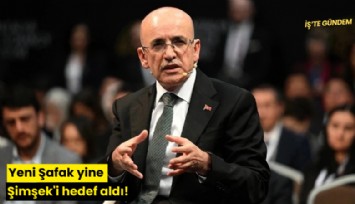 Yeni Şafak yine Şimşek'i hedef aldı!