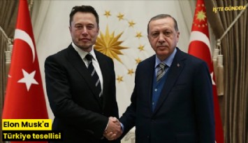 Elon Musk'a Türkiye tesellisi